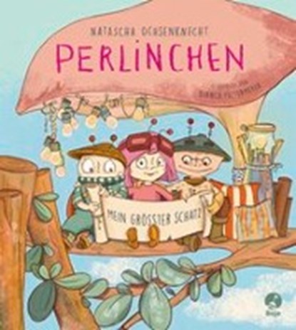 Perlinchen 2 - Mein größter Schatz, OCHSENKNECHT,  Natascha ; Faltermeyer, Bianca - Gebonden - 9783414825308
