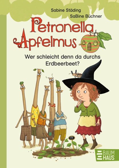 Petronella Apfelmus Erstleser 2. Wer schleicht denn da durchs Erdbeerbeet?, Sabine Städing - Gebonden - 9783414825650