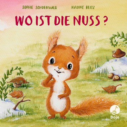 Wo ist die Nuss?, Sophie Schoenwald - Gebonden - 9783414826299