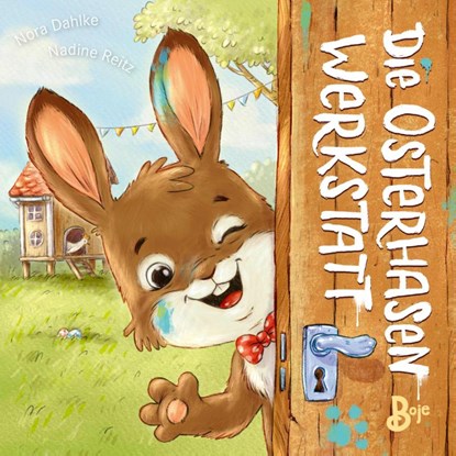 Die Osterhasenwerkstatt (Pappbilderbuch), Nora Dahlke - Gebonden - 9783414826374