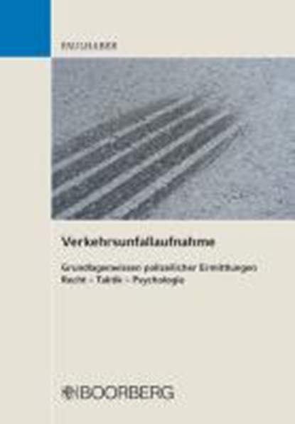 Verkehrsunfallaufnahme, FAULHABER,  Norbert - Paperback - 9783415048447