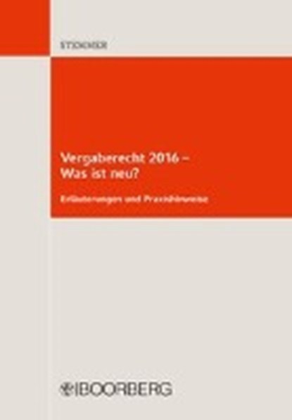 Vergaberecht 2016 - Was ist neu?, STEMMER,  Michael - Paperback - 9783415057494