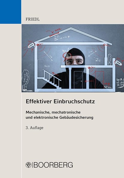 Effektiver Einbruchschutz, Wolfgang J. Friedl - Paperback - 9783415057838