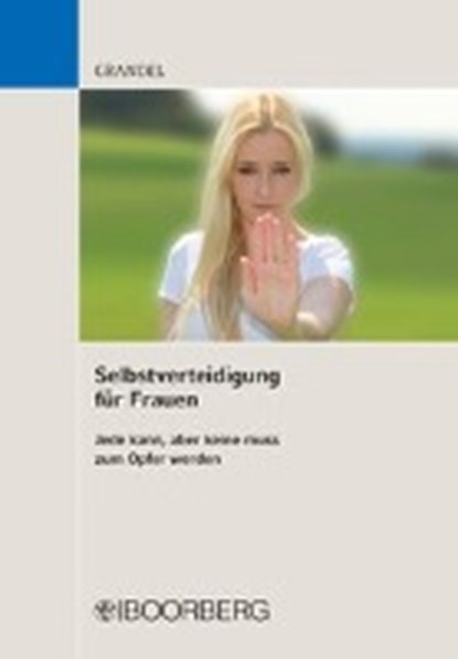 Selbstverteidigung für Frauen, GRANDEL,  Uwe - Paperback - 9783415058323