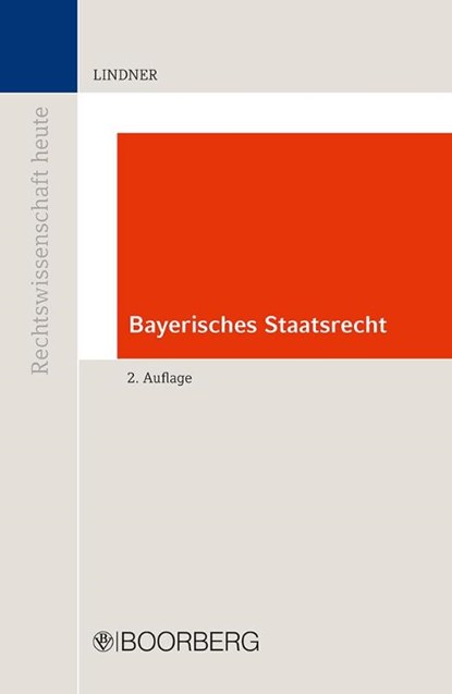 Bayerisches Staatsrecht, Josef Franz Lindner - Paperback - 9783415064799