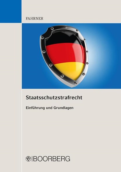 Staatsschutzstrafrecht, Matthias Fahrner - Gebonden - 9783415066793