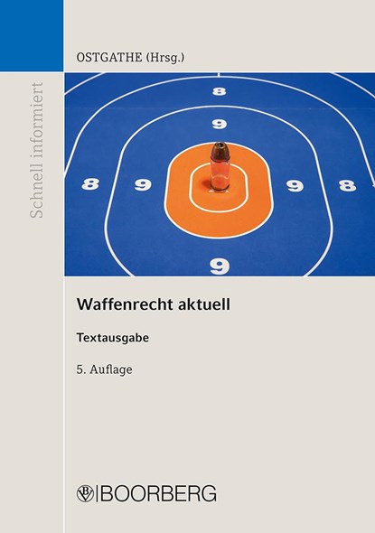 Waffenrecht aktuell, Dirk Ostgathe - Paperback - 9783415068469