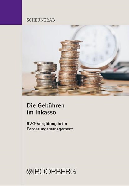 Die Gebühren im Inkasso, Karin Scheungrab - Paperback - 9783415071537