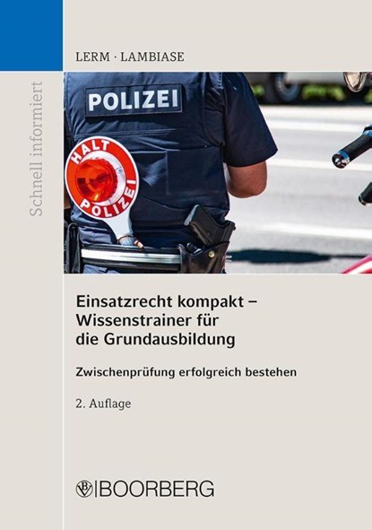 Einsatzrecht kompakt - Wissenstrainer für die Grundausbildung, Patrick Lerm ; Dominik Lambiase - Paperback - 9783415071797