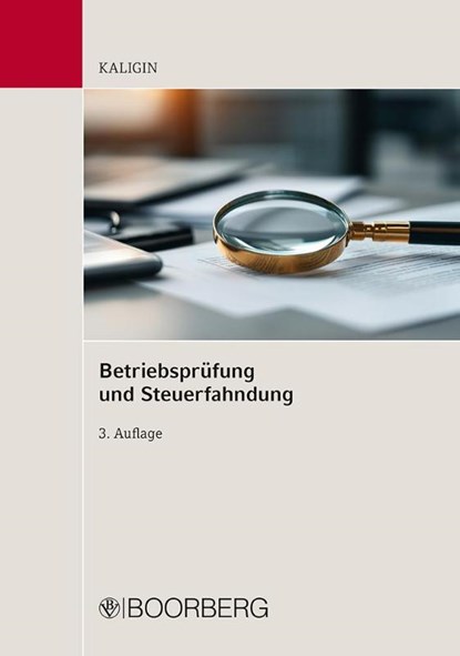 Betriebsprüfung und Steuerfahndung, Thomas Kaligin - Gebonden - 9783415076860