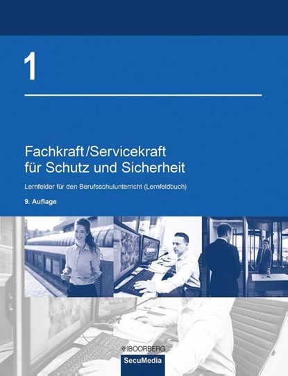 Fachkraft/Servicekraft für Schutz und Sicherheit 01, Brigitte Bell ; Dieter Biegard ; Dieter Kaiser ; Torsten Katschemba - Paperback - 9783415078451