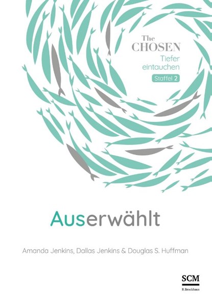Auserwählt, Amanda Jenkins ; Dallas Jenkins ; Douglas S. Huffman - Paperback - 9783417000351