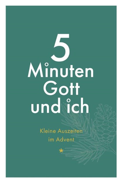 5 Minuten Gott und ich - Kleine Auszeiten im Advent, niet bekend - Gebonden - 9783417010459