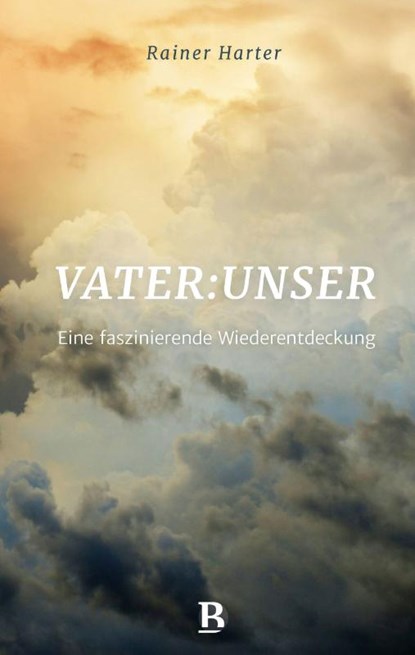 Vater.unser., Rainer Harter - Gebonden - 9783417010596