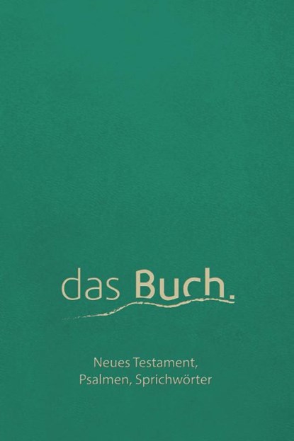 das Buch. Neues Testament, Psalmen, Sprichwörter, Roland Werner - Paperback - 9783417020052