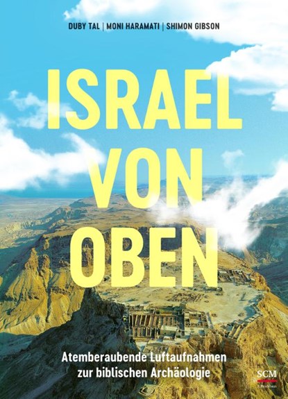 Israel von oben, Shimon Gibson ; Moni Haramati - Gebonden - 9783417020274