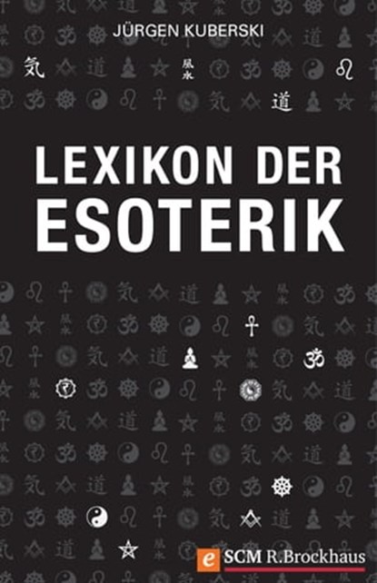 Lexikon der Esoterik, Jürgen Kuberski - Ebook - 9783417219876
