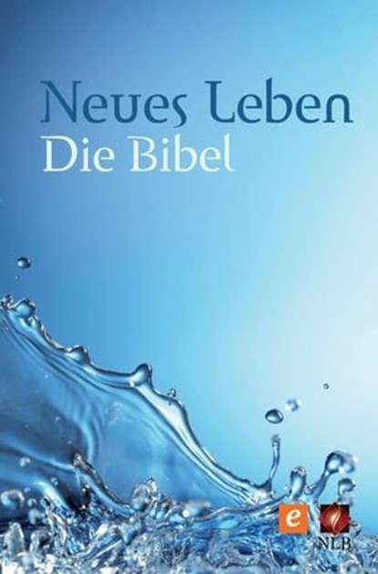 Neues Leben. Die Bibel – Altes und Neues Testament, niet bekend - Ebook - 9783417226898