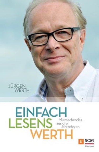 Einfach lesenswerth, Jürgen Werth - Ebook - 9783417227406
