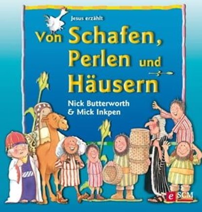 Von Schafen, Perlen und Häusern, Nick Butterworth ; Mick Inkpen - Ebook - 9783417228502
