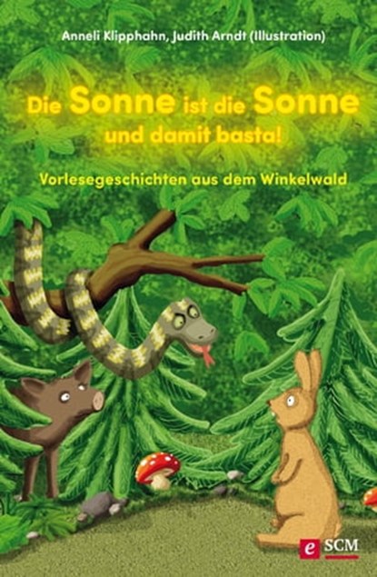 Die Sonne ist die Sonne und damit basta!, Anneli Klipphahn - Ebook - 9783417228779