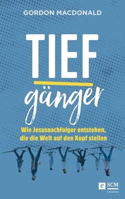 Tiefgänger, Gordon MacDonald - Ebook - 9783417229219