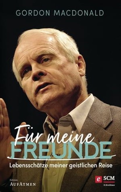 Für meine Freunde, Gordon MacDonald - Ebook - 9783417229318