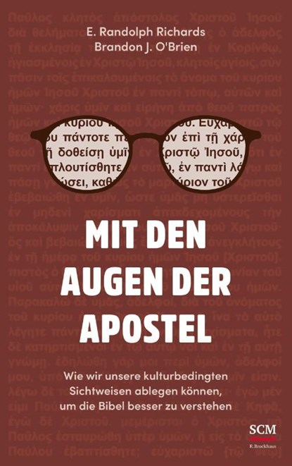 Mit den Augen der Apostel, E. Randolph Richards ; Brandon J. O'Brien - Gebonden - 9783417241808