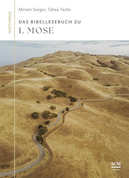 Das Bibellesebuch zu 1. Mose, Tabea Tacke ; Miriam Seeger - Paperback - 9783417241914