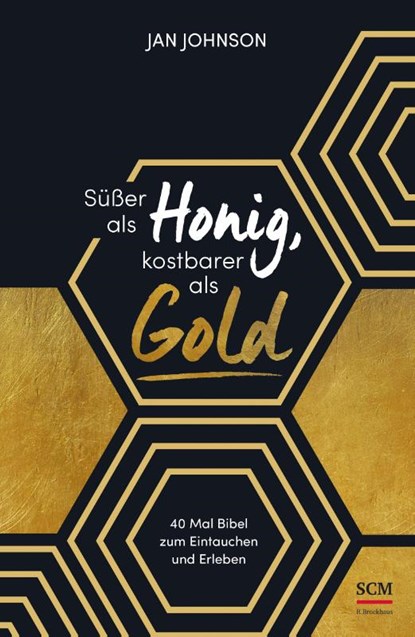 Süßer als Honig, kostbarer als Gold, Jan Johnson - Paperback - 9783417268331