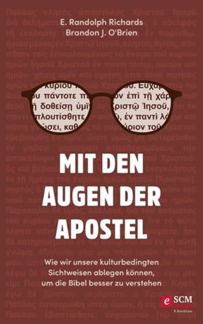 Mit den Augen der Apostel, E. Randolph Richards ; Brandon J. O'Brien - Ebook - 9783417270884