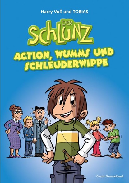 Der Schlunz - Action, Wumms und Schleuderwippe, Harry Voß - Paperback - 9783417281040