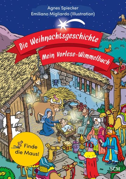 Die Weihnachtsgeschichte - Mein Vorlese-Wimmelbuch, Agnes Spiecker - Gebonden - 9783417289220