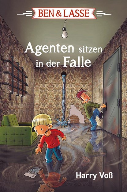 Ben & Lasse - Agenten sitzen in der Falle, Harry Voß - Gebonden - 9783417289336