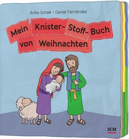 Mein Knister-Stoff-Buch von Weihnachten, Anita Schalk - Paperback - 9783417289879