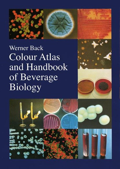 Colour Atlas and Handbook of Beverage Biology, Werner Back - Gebonden - 9783418007991