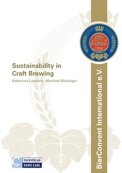 Sustainability in Craft Brewing, Katharina Landerer ; Manfred Mödinger - Ebook - 9783418009070