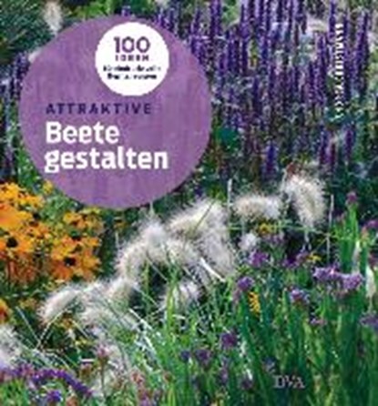 Attraktive Beete gestalten, CHRISTMANN,  Andrea - Gebonden - 9783421039439