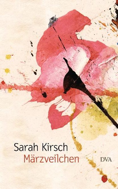 Märzveilchen, Sarah Kirsch - Gebonden - 9783421045416