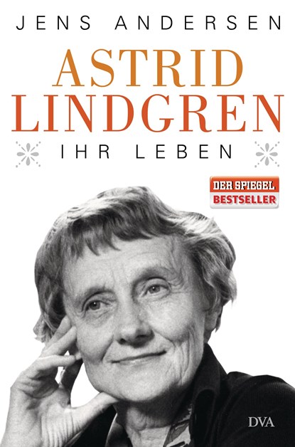 Astrid Lindgren. Ihr Leben, Jens Andersen - Gebonden - 9783421047038
