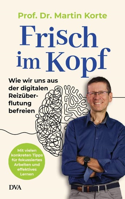 Frisch im Kopf, Martin Korte - Gebonden - 9783421048875