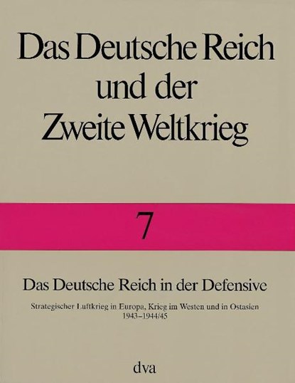 Das Deutsche Reich in der Defensive, Horst Boog ;  Detlef Vogel ;  Gerhard Krebs - Gebonden - 9783421055071