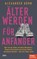 Älterwerden für Anfänger, Alexander Kühn - Gebonden - 9783421070548
