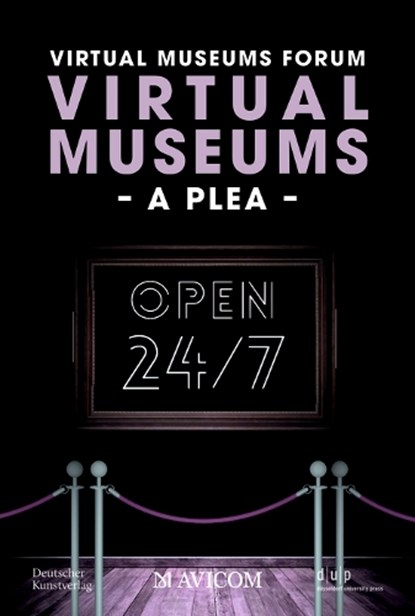 Virtual Museums – A Plea, Virtual Museums Forum ; Holger Simon ; Isabelle Becker ; Otmar Bohmer - Paperback - 9783422802384