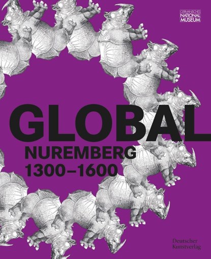 GLOBAL Nuremberg, Germanisches Nationalmuseum ; Benno Baumbauer ; Sven Jakstat - Paperback - 9783422803411
