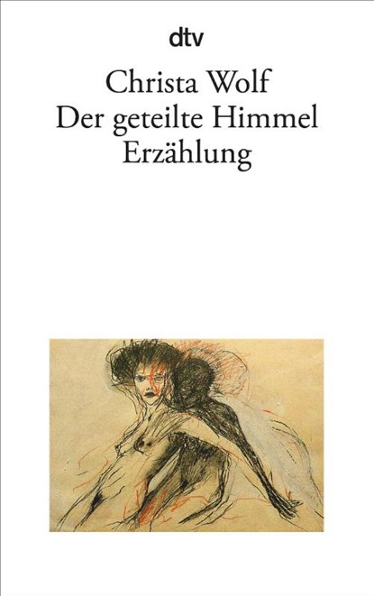 Der geteilte Himmel, Christa Wolf - Paperback - 9783423009157