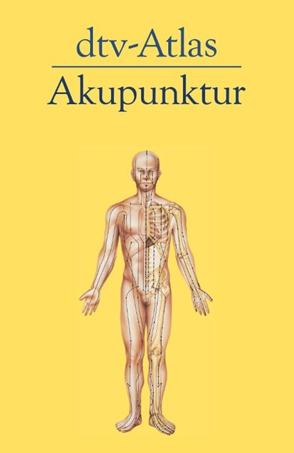 dtv-Atlas Akupunktur, Carl-Hermann Hempen - Paperback - 9783423032322