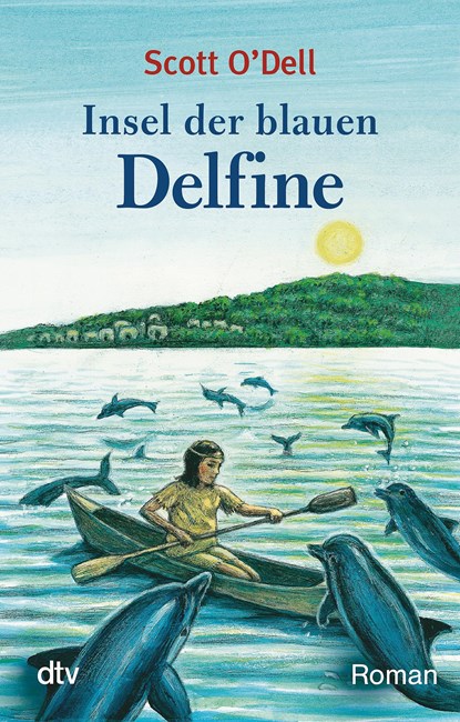 Insel der blauen Delphine, Scott O'Dell - Paperback - 9783423072571
