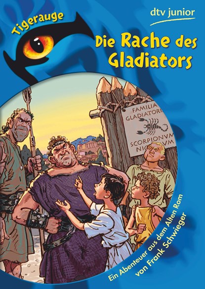 Die Rache des Gladiators, Frank Schwieger - Paperback - 9783423077255