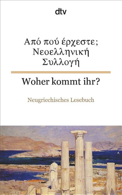 Neoellinika Diigimata / Woher kommt ihr?, Efrossini Kalkasina ; Elisabeth Weiler - Paperback - 9783423094085